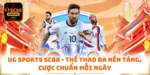 UG Sports SC88 - Thể Thao Đa Nền Tảng, Cược Chuẩn Mỗi Ngày